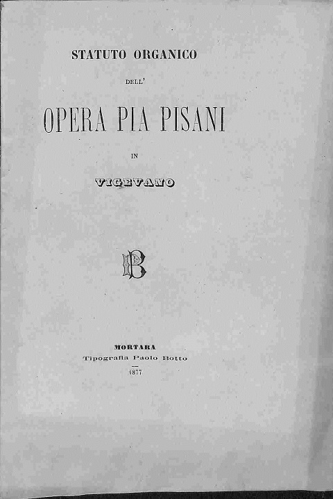 Statuto organico dell'opera Pia Pisani in Vigevano